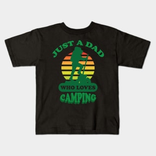 just a dad who loves camping Kids T-Shirt